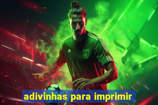 adivinhas para imprimir